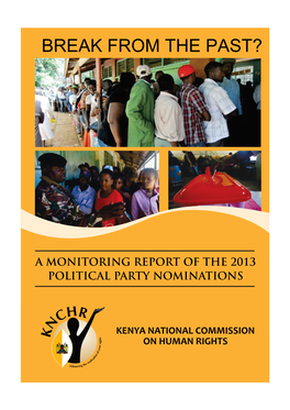 A Monitoring Report of the 2013 Political Party Nominations
