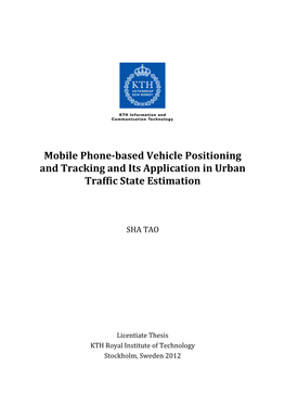 Mobile Phone-Based Vehicle Positioning and Tracking and Its