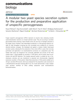 A Modular Two Yeast Species Secretion System for the Production and Preparative Application of Unspeciﬁc Peroxygenases