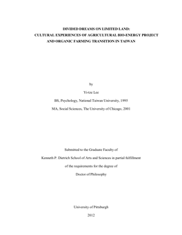 Divided Dreams on Limited Land: Cultural Experiences of Agricultural Bio-Energy Project and Organic Farming Transition in Taiwan