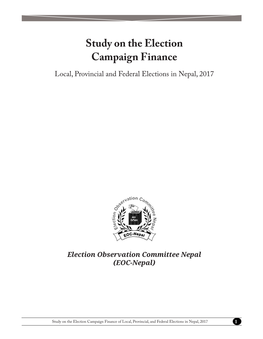 Study on the Election Campaign Finance Local, Provincial and Federal Elections in Nepal, 2017