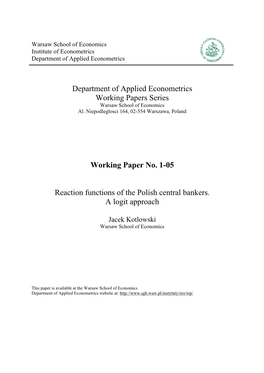 Department of Applied Econometrics Working Papers Series Working Paper No. 1-05 Reaction Functions of the Polish Central Bankers