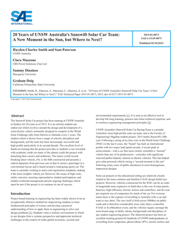 20 Years of UNSW Australia's Sunswift Solar Car Team: 2015-01-0073 a New Moment in the Sun, but Where to Next? SAEA-15AP-0073 Published 03/10/2015