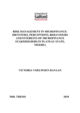 Risk Management in Microfinance: Identities, Perceptions, Behaviours and Interests of Microfinance Stakeholders in Plateau State, Nigeria