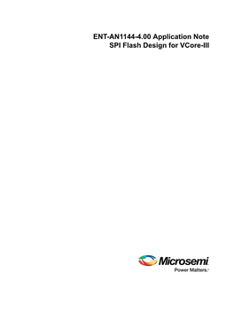 ENT-AN1144-4.00 Application Note SPI Flash Design for Vcore-III