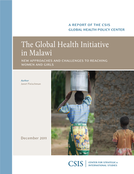 The Global Health Initiative in Malawi New Approaches and Challenges to Reaching Women and Girls