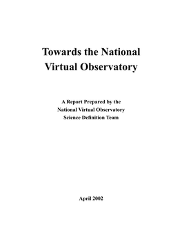 Towards the National Virtual Observatory