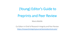 Editor's Guide to Preprints and Peer Review