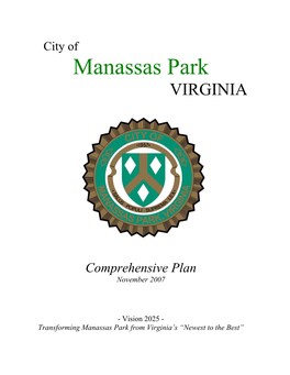 Manassas Park Will Be an Attractive Community with Many Tree-Lined Streets, a Citywide System of Sidewalks and Parks, and Revitalized, Well- Maintained Neighborhoods