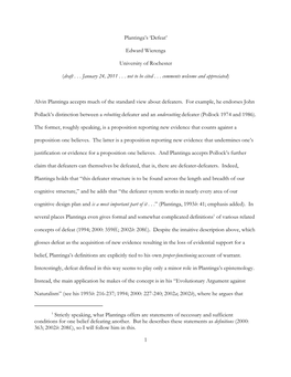 Strictly Speaking, What Plantinga Offers Are Statements of Necessary and Sufficient Conditions for One Belief Defeating Another