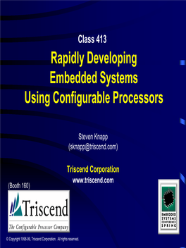 Rapidly Developing Embedded Systems Using Configurable Processors