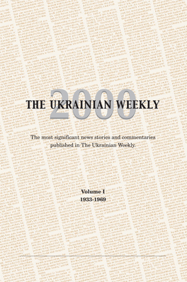THE UKRAINIAN WEEKLY 2000 Volume I (1933-1969)