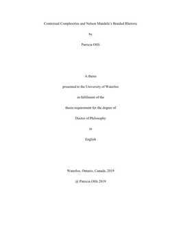 Contextual Complexities and Nelson Mandela's Braided Rhetoric by Patricia Ofili a Thesis Presented to the University of Waterl