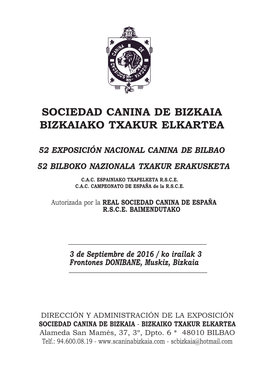 Sociedad Canina De Bizkaia Bizkaiako Txakur Elkartea