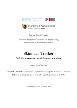 Skimmer Tracker Building a Payment Card Skimmer Database