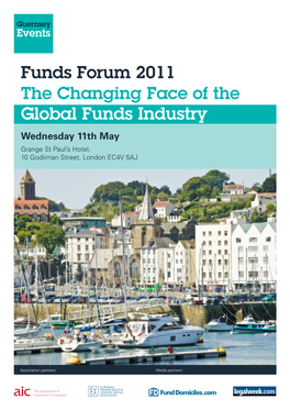 The Changing Face of the Global Funds Industry Funds Forum 2011