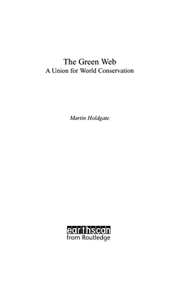 The Green Web a Union for World Conservation