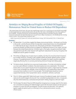 Airstrikes on Abqaiq Reveal Fragility of Global Oil Supply, Demonstrate Need for United States to Reduce Oil Dependence