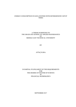 Energy Consumption in Data Centers with Deterministic Setup Times