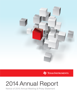 2014 Annual Report Notice of 2015 Annual Meeting & Proxy Statement Board of Directors, Executive Officers