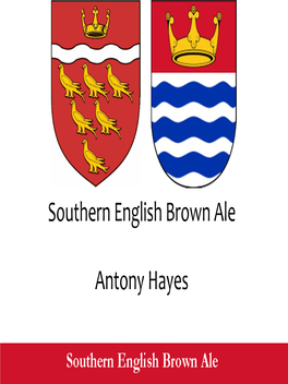 Southern English Brown Ale Antony Hayes