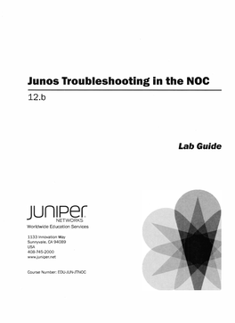 Junos Troubleshooting in the NOC 12.B