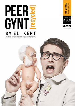 GYNT [Recycled] by ELI KENT PRESENTED in ASSOCIATION with AUCKLAND ARTS FESTIVAL