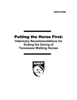 Putting the Horse First: Veterinary Recommendations for Ending the Soring of Tennessee Walking Horses