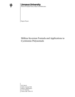 Möbius Inversion Formula and Applications to Cyclotomic Polynomials