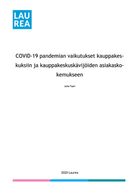 COVID-19 Pandemian Vaikutukset Kauppakes- Kuksiin Ja Kauppakeskuskävijöiden Asiakasko- Kemukseen