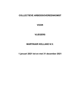 Collectieve Arbeidsovereenkomst Voor Vliegers Martinair-Holland N.V