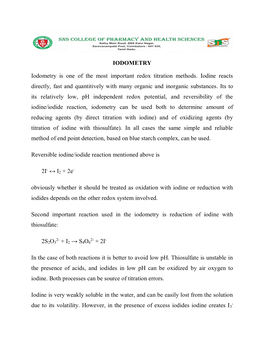 IODOMETRY Iodometry Is One of the Most Important Redox Titration Methods. Iodine Reacts Directly, Fast and Quantitively With