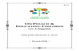 On Pesach & Educating Children