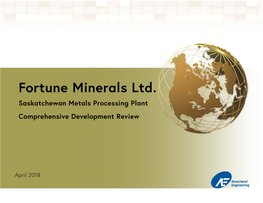 Fortune Minerals Ltd. Saskatchewan Metals Processing Plant Comprehensive Development Review