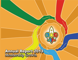 Membership Growth Growth 2013 2013 Annual Annual Report Report Membership Growth 1 VISION