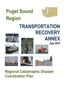 Puget Sound Region TRANSPORTATION RECOVERY ANNEX July 2014
