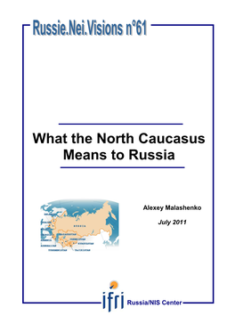 What the North Caucasus Means to Russia