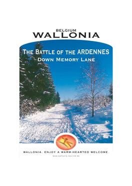WALLONIABELGIUM the Battle of the ARDENNES Down Memory Lane