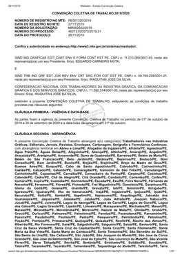 Pe001320/2019 Data De Registro No Mte: 27/11/2019 Número Da Solicitação: Mr062622/2019 Número Do Processo: 46213.020073/2019-31 Data Do Protocolo: 26/11/2019