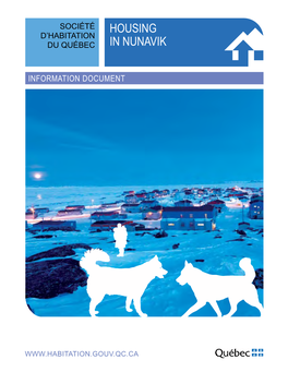 Housing in Nunavik, Last Published in November 2001, Is Now Required