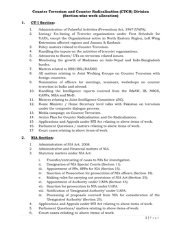 Counter Terrorism and Counter Radicalisation (CTCR) Division (Section-Wise Work Allocation) 1. CT-I Section: 2. NIA