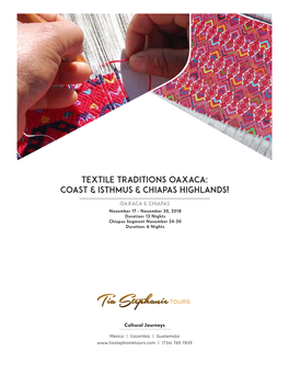 Textile Traditions Oaxaca: Coast & Isthmus & Chiapas Highlands!