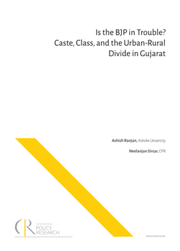 Is the BJP in Trouble? Caste, Class, and the Urban-Rural Divide in Gujarat