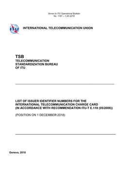 List of Issuer Identifier Numbers for the International Telecommunication Charge Card (In Accordance with Recommendation Itu-T E.118 (05/2006))