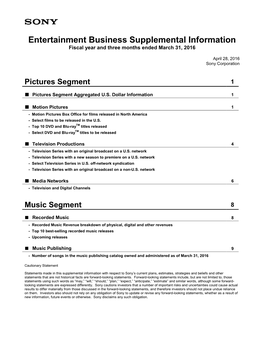 Entertainment Business Supplemental Information Fiscal Year and Three Months Ended March 31, 2016