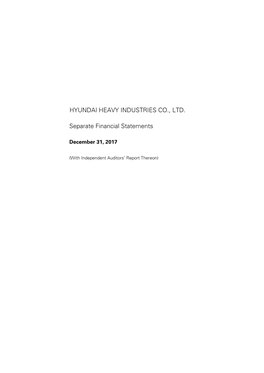 HYUNDAI HEAVY INDUSTRIES CO., LTD. Separate Financial Statements