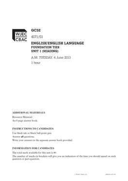 Gcse 4171/01 English/English Language Foundation Tier Unit 1 (Reading)