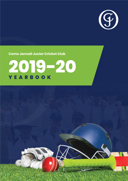 YEARBOOK 2 Como Jannali Junior Cricket Club | 2019-20 YEARBOOK Contents