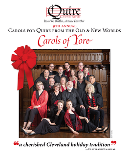 Carols of Yore 9Th Annual Carols for Quire from the Old & New Worlds December 15, 2017 December 16, 2017 Trinity Cathedral, Cleveland St