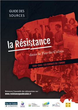Guide Des Sources « La Résistance En Pas-De-Calais, 1940-1945 »